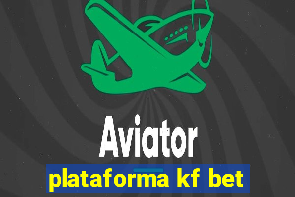 plataforma kf bet